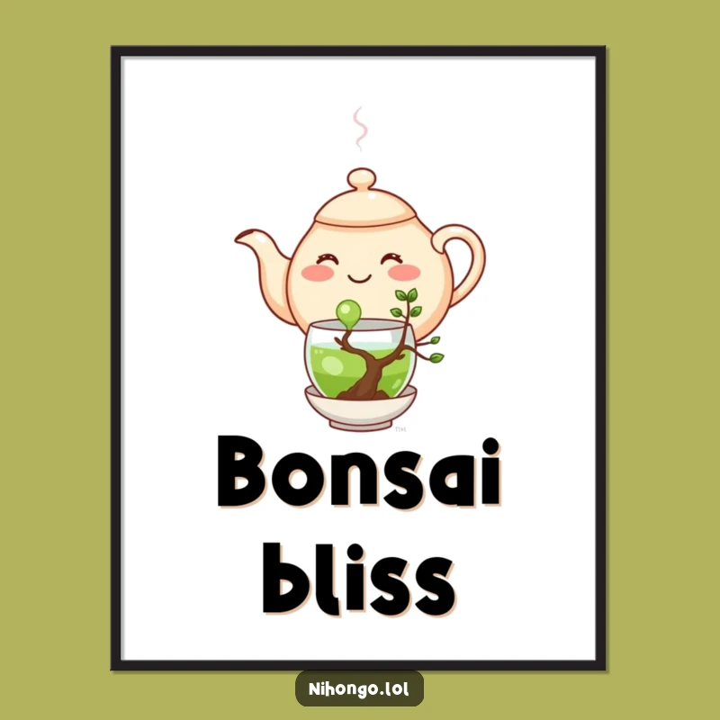 Funny Teapot Art Print: Cheerful Bonsai Care, Whimsical & Hilarious Decor