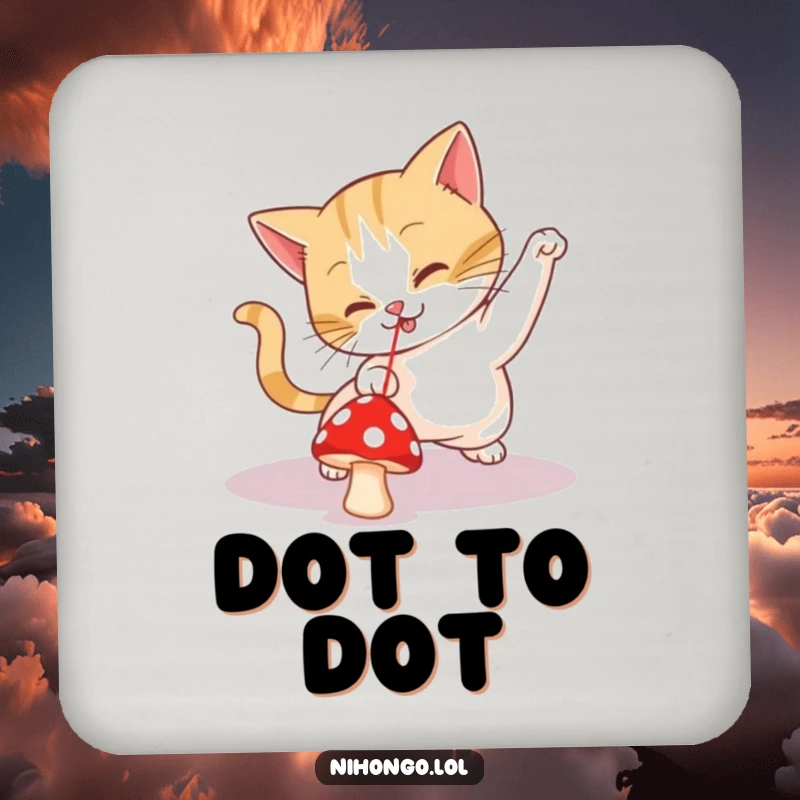 Funny drink coaster featuring a playful cat chasing a tiny red mushroom, designed to protect surfaces from drink rings.