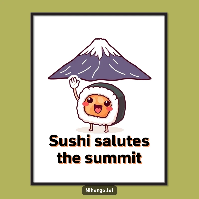 Funny Sushi Mount Fuji Poster: Hilarious Japanese Art for Foodie Decor