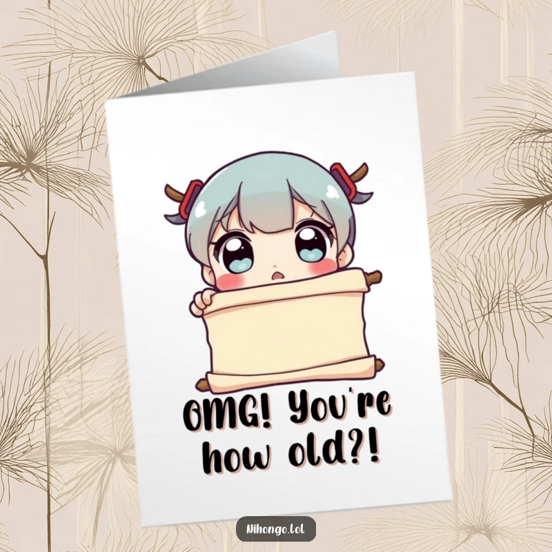 Funny Free Printable Birthday Card: Character with wide eyes gasping at a scroll, a comical reaction to birthday news, downloadable for instant fun.