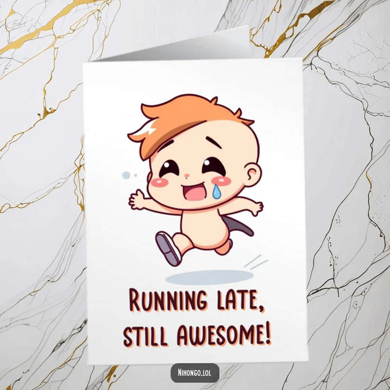 Funny Free Printable Birthday Card: A character with sweat drops, running at top speed, perfect for a hurried greeting.
