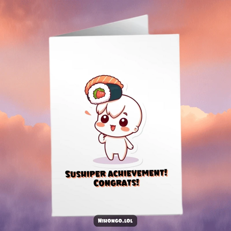 Funny Free Printable Congratulations Card showing a character pointing with glee at a hovering sushi roll, celebrating good fortune.