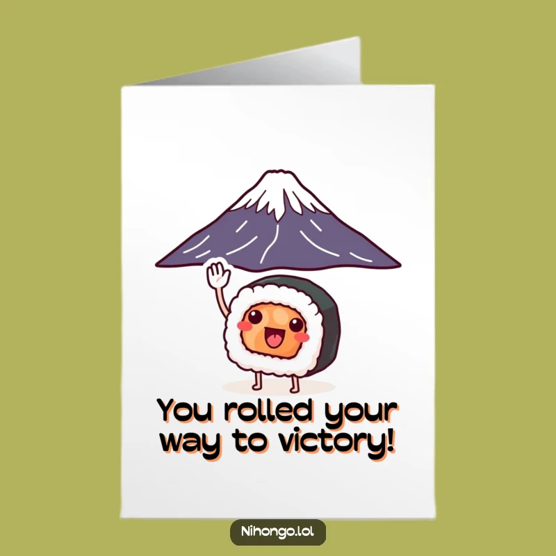 Free Printable Sushi Congrats Card: Fuji Salute - Humorous Downloadable