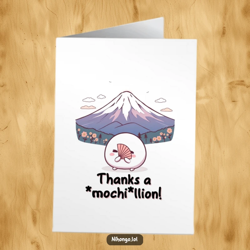Funny free printable thank you card: A shy mochi ball with a small fan gives a deep, respectful bow to Mt Fuji.