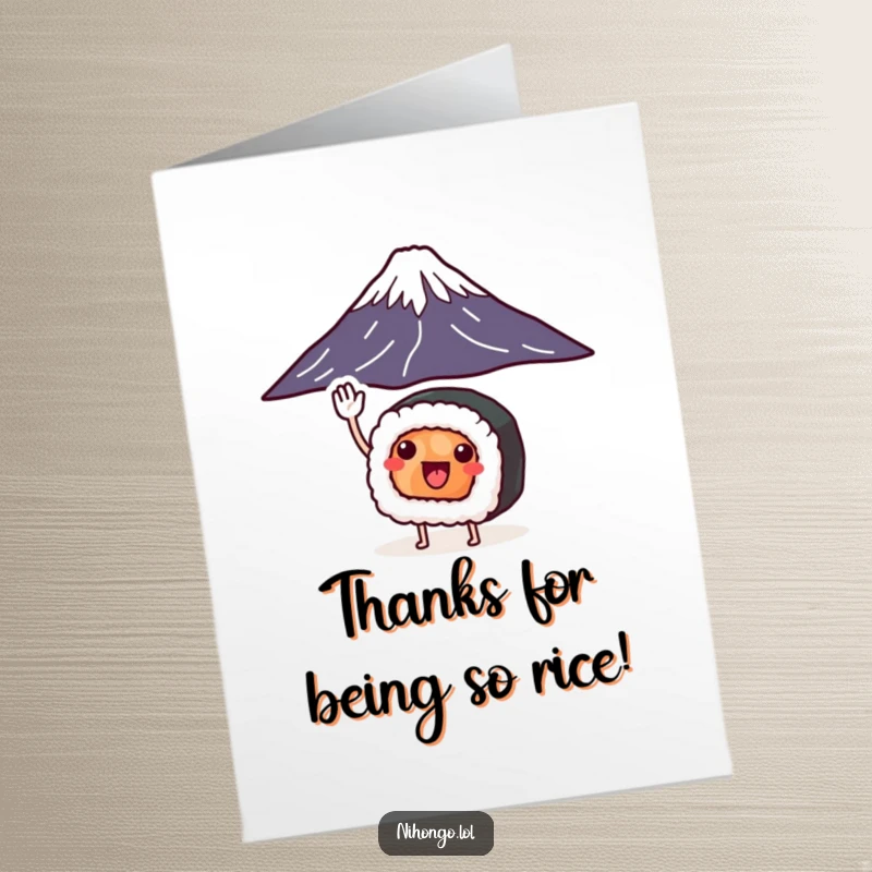 Funny free printable thank you card with a tiny sushi roll with legs saluting Mount Fuji, conveying sincere thanks.